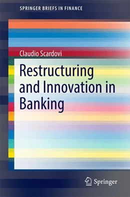 Abbildung von Scardovi | Restructuring and Innovation in Banking | 1. Auflage | 2016 | beck-shop.de