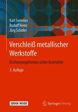 Abbildung von Sommer / Heinz | Verschleiß metallischer Werkstoffe | 3. Auflage | 2018 | beck-shop.de