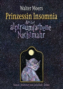 Abbildung von Moers | Prinzessin Insomnia & der alptraumfarbene Nachtmahr | 1. Auflage | 2017 | beck-shop.de