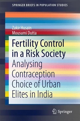 Abbildung von Husain / Dutta | Fertility Control in a Risk Society | 1. Auflage | 2016 | beck-shop.de