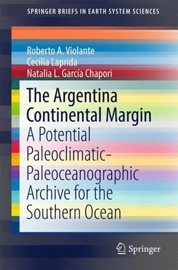 Abbildung von Violante / Laprida | The Argentina Continental Margin | 1. Auflage | 2017 | beck-shop.de