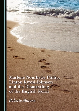 Abbildung von Masone | Marlene NourbeSe Philip, Linton Kwesi Johnson and the Dismantling of the English Norm | 1. Auflage | 2017 | beck-shop.de