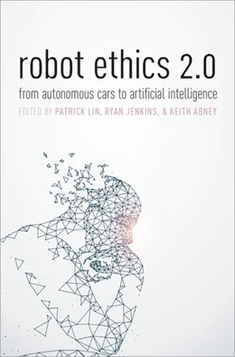 Abbildung von Lin / Abney | Robot Ethics 2.0 | 1. Auflage | 2017 | beck-shop.de