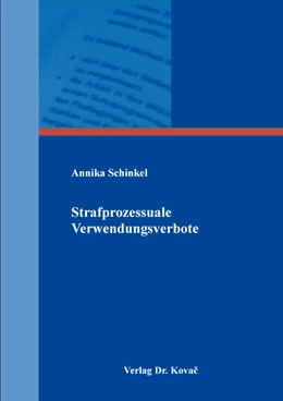 Abbildung von Schinkel | Strafprozessuale Verwendungsverbote | 1. Auflage | 2017 | 21 | beck-shop.de