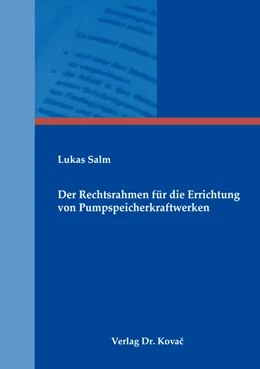 Abbildung von Salm | Der Rechtsrahmen für die Errichtung von Pumpspeicherkraftwerken | 1. Auflage | 2017 | 74 | beck-shop.de
