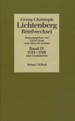 Abbildung von Lichtenberg, Georg Christoph | Lichtenberg, Briefwechsel, Band 4: 1793-1799 | 1. Auflage | 1992 | beck-shop.de