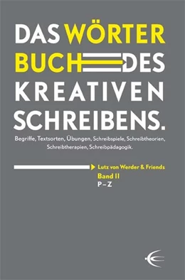Abbildung von Werder | Wörterbuch des kreativen Schreibens (Band II/P-Z) | 1. Auflage | 2017 | beck-shop.de