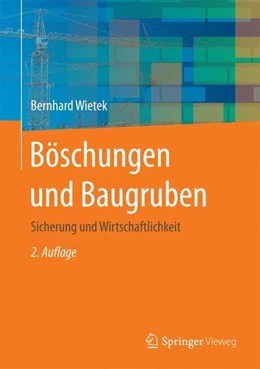 Abbildung von Wietek | Böschungen und Baugruben | 2. Auflage | 2017 | beck-shop.de