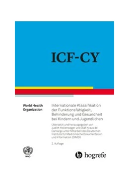 Abbildung von WHO – World Health Organization WHO Press Mr Ian Coltart | ICF–CY | 2. Auflage | 2017 | beck-shop.de