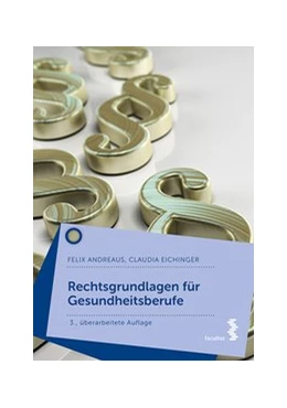 Abbildung von Andreaus / Eichinger | Rechtsgrundlagen für Gesundheitsberufe | 3. Auflage | 2017 | beck-shop.de
