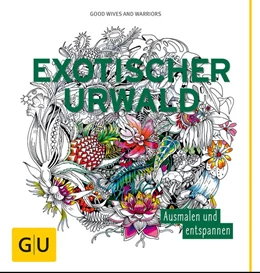 Abbildung von Good Wives and Warriors | Exotischer Urwald | 1. Auflage | 2016 | beck-shop.de