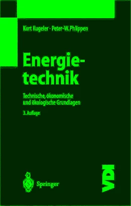 Abbildung von Kugeler / Phlippen | Energietechnik | 3. Auflage | 2024 | beck-shop.de