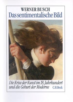 Cover: Werner Busch, Das sentimentalische Bild