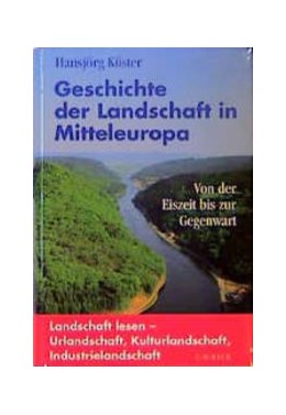 Cover:, Geschichte der Landschaft in Mitteleuropa