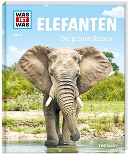 Abbildung von Weller-Essers | WAS IST WAS Band 86 Elefanten. Die grauen Riesen | 1. Auflage | 2017 | beck-shop.de