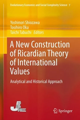 Abbildung von Shiozawa / Oka | A New Construction of Ricardian Theory of International Values | 1. Auflage | 2017 | beck-shop.de