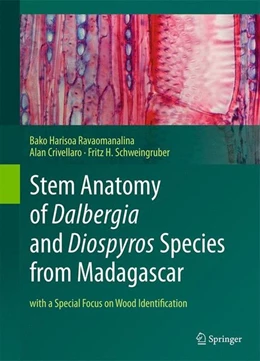 Abbildung von Ravaomanalina / Crivellaro | Stem Anatomy of Dalbergia and Diospyros Species from Madagascar | 1. Auflage | 2017 | beck-shop.de