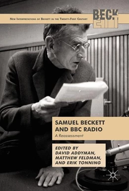 Abbildung von Addyman / Feldman | Samuel Beckett and BBC Radio | 1. Auflage | 2017 | beck-shop.de