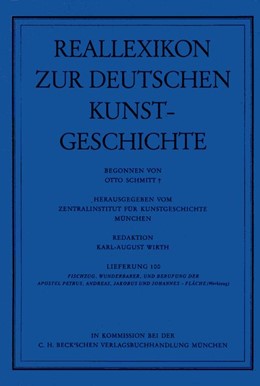 Cover: Schmitt, Otto, Reallexikon Dt. Kunstgeschichte  100. Lieferung: Wunderbarer Fischzug - Fläche (Werkzeug)