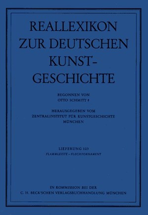 Cover: , Reallexikon Dt. Kunstgeschichte  103. Lieferung: Flammleiste - Flechtornament