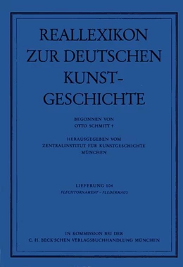 Abbildung von Reallexikon Dt. Kunstgeschichte 104. Lieferung: Flechtornament, Fledermaus | 1. Auflage | 1995 | beck-shop.de