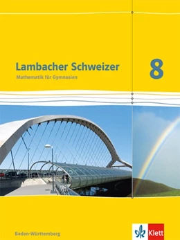 Abbildung von Lambacher Schweizer. 8. Schuljahr. Schülerbuch. Baden-Württemberg | 1. Auflage | 2017 | beck-shop.de