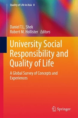 Abbildung von Shek / Hollister | University Social Responsibility and Quality of Life | 1. Auflage | 2017 | beck-shop.de