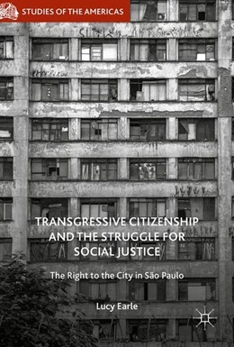 Abbildung von Earle | Transgressive Citizenship and the Struggle for Social Justice | 1. Auflage | 2017 | beck-shop.de