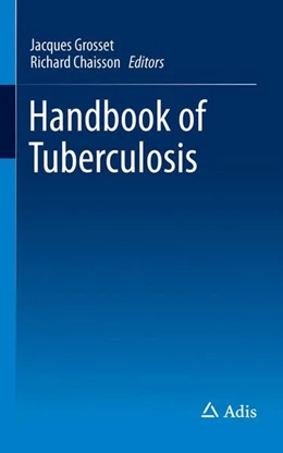 Abbildung von Grosset / Chaisson | Handbook of Tuberculosis | 1. Auflage | 2017 | beck-shop.de