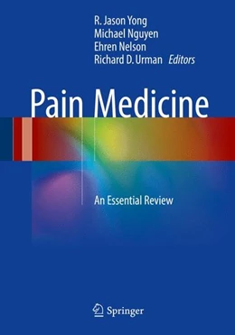 Abbildung von Yong / Nguyen | Pain Medicine | 1. Auflage | 2017 | beck-shop.de