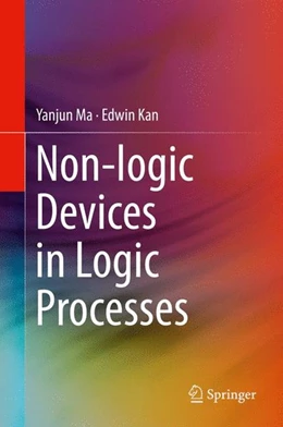 Abbildung von Ma / Kan | Non-logic Devices in Logic Processes | 1. Auflage | 2017 | beck-shop.de