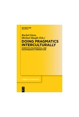 Abbildung von Giora / Haugh | Doing Pragmatics Interculturally | 1. Auflage | 2017 | 312 | beck-shop.de
