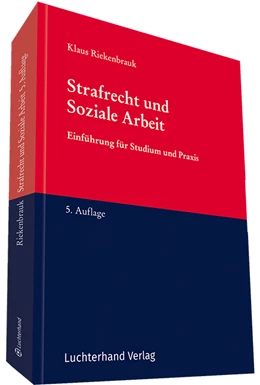 Abbildung von Riekenbrauk | Strafrecht und Soziale Arbeit | 5. Auflage | 2017 | beck-shop.de