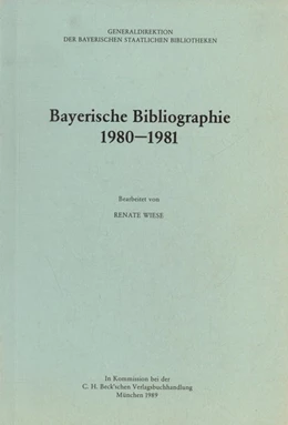 Abbildung von Bayerische Bibliographie 1980-1981 | 1. Auflage | 1989 | beck-shop.de