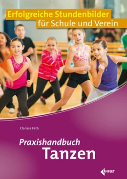 Abbildung von Feth | Praxishandbuch Tanzen | 1. Auflage | 2018 | beck-shop.de