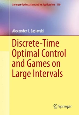 Abbildung von Zaslavski | Discrete-Time Optimal Control and Games on Large Intervals | 1. Auflage | 2017 | beck-shop.de