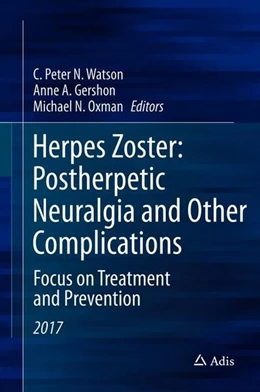 Abbildung von Watson / Gershon | Herpes Zoster: Postherpetic Neuralgia and Other Complications | 1. Auflage | 2017 | beck-shop.de