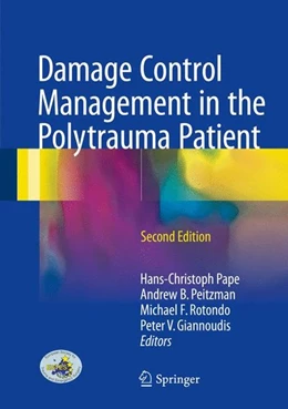 Abbildung von Pape / Peitzman | Damage Control Management in the Polytrauma Patient | 2. Auflage | 2017 | beck-shop.de