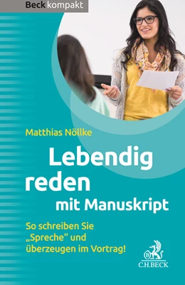 Abbildung von Nöllke | Lebendig reden mit Manuskript | 1. Auflage | 2017 | beck-shop.de