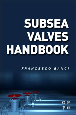 Abbildung von Banci | Subsea Valves Handbook | 1. Auflage | 2026 | beck-shop.de