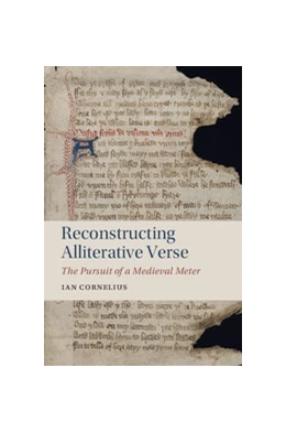 Abbildung von Cornelius | Reconstructing Alliterative Verse | 1. Auflage | 2017 | 99 | beck-shop.de