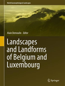 Abbildung von Demoulin | Landscapes and Landforms of Belgium and Luxembourg | 1. Auflage | 2017 | beck-shop.de