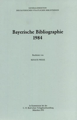 Abbildung von Bayerische Bibliographie 1984 | 1. Auflage | 1993 | beck-shop.de