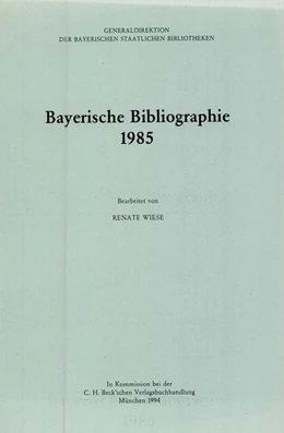 Abbildung von Bayerische Bibliographie 1985 | 1. Auflage | 1995 | beck-shop.de