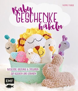 Abbildung von Markus | Babygeschenke häkeln | 1. Auflage | 2017 | beck-shop.de