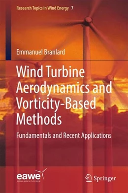 Abbildung von Branlard | Wind Turbine Aerodynamics and Vorticity-Based Methods | 1. Auflage | 2017 | beck-shop.de
