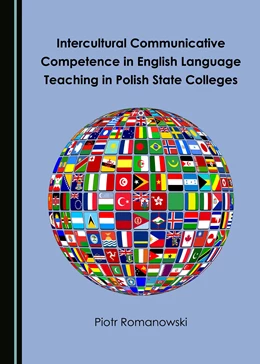 Abbildung von Romanowski | Intercultural Communicative Competence in English Language Teaching in Polish State Colleges | 1. Auflage | 2017 | beck-shop.de