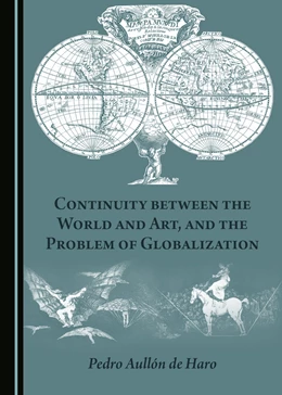 Abbildung von Haro | Continuity between the World and Art, and the Problem of Globalization | 1. Auflage | 2017 | beck-shop.de