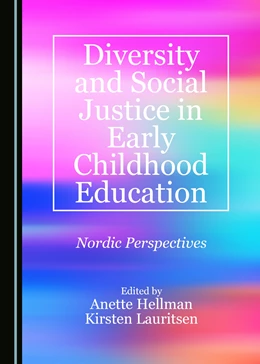 Abbildung von Hellman / Lauritsen | Diversity and Social Justice in Early Childhood Education | 1. Auflage | 2017 | beck-shop.de