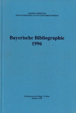 Abbildung von Bayerische Bibliographie 1996 | 1. Auflage | 1999 | beck-shop.de